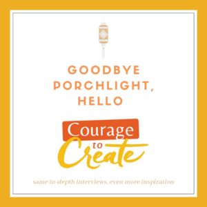 We’ve Rebranded! Welcome to the Courage to Create!